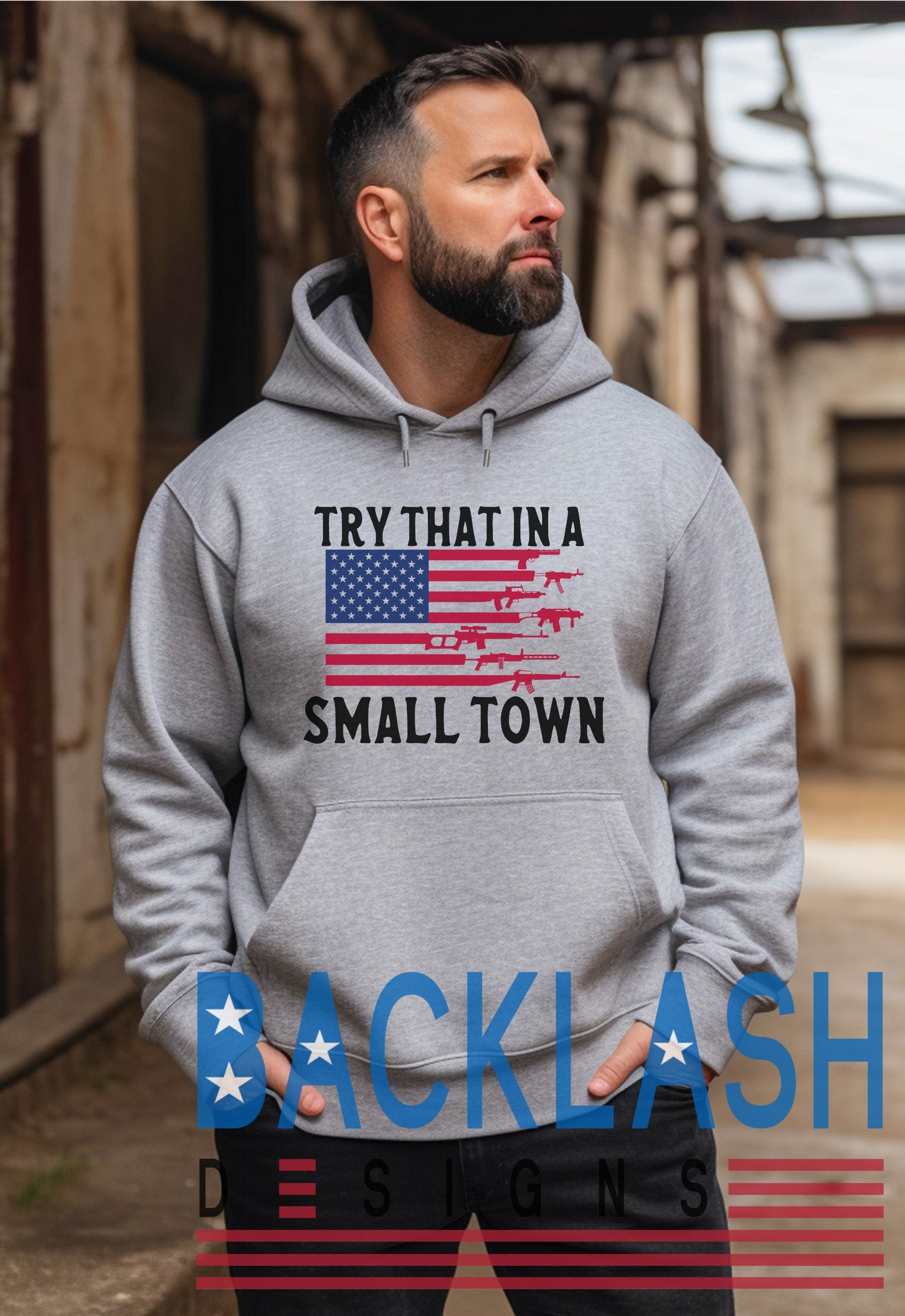 Try That In A Small Town Hoodie