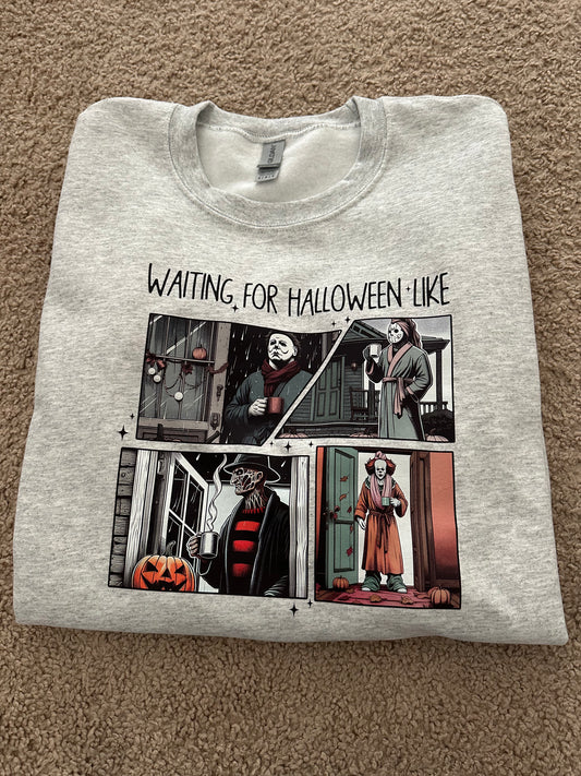 Waiting for Halloween Sweatshirt