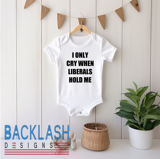 Liberals Holding Me Onesie