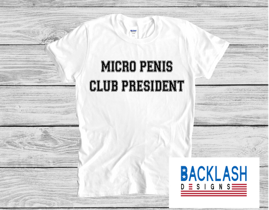 Micro Penis Club President Tee