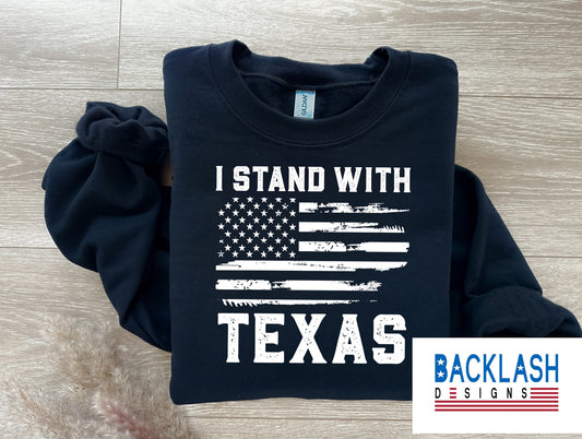 Stand With Texas Sweatshirt