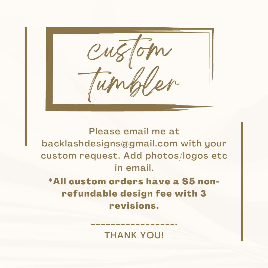 Custom Tumblers