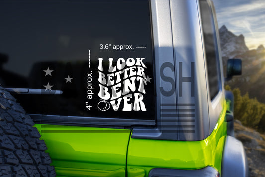 Look Better Bent Over Sticker