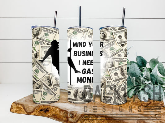 Gas Money Daddy Tumbler