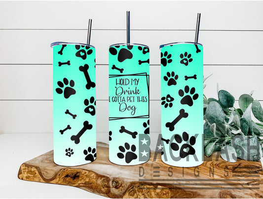 Hold My Drink Teal Tumbler